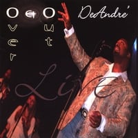 DeAndre : Over & Out Live