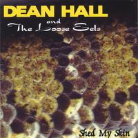 Dean Hall : Shed My Skin