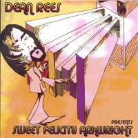 DEAN REES (UK): Sweet Felicity Arkwright