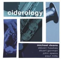 THE MICHAEL DEANS QUINTET: Ciderology