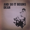DEAN: AND SO IT BEGINS