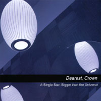 Dearest, Crown : A Single Star, Bigger than the Universe
