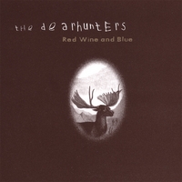 THE DEARHUNTERS: Red Wine and Blue