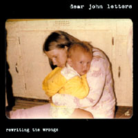 Dear John Letters : Rewriting The Wrongs