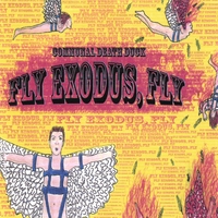 COMMUNAL DEATH DUCK: Fly Exodus, Fly