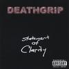 DEATHGRIP: Statement of Clarity