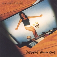 Debbie Andrews : Suburbs of Eden