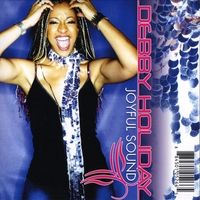 Debby Holiday : Joyful Sound