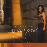 DEB CALLAHAN: Grace & Grit