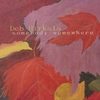DEB HIRKALA: Somebody Somewhere