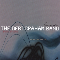 THE DEBI GRAHAM BAND: Bulb Studio (the live sessions)