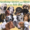 DEBI WELDON: Soothing Stories And Music For The Solo Dog