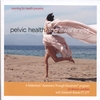 Deborah Bowes, PT: Pelvic Health and Awareness