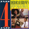 DEBORAH BROWN: Jazz 4 Jazz