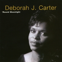 Deborah J. Carter : 'Round Moonlight