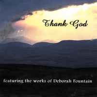 DEBORAH FOUNTAIN: Thank God