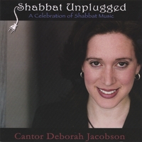 DEBORAH JACOBSON: Shabbat Unplugged