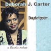 DEBORAH J. CARTER: Daytripper
