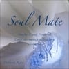Deborah Koan: Soul Mate: Empowerment Meditations, Vol. Five