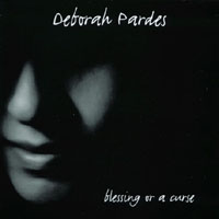 DEBORAH PARDES: Blessing Or A Curse