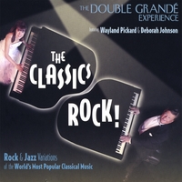 Wayland Pickard & Deborah Johnson : The Classics Rock