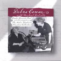 DEBRA COWAN: Dad's Dinner Pail and Other Songs From the Helen Hartness Flanders Collection