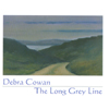 DEBRA COWAN: The Long Grey Line