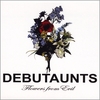 DEBUTAUNTS: Flowers from Evil