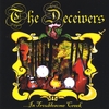 THE DECEIVERS: ...In Troublesome Creek