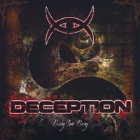 DECEPTION: Bring Into Being