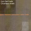 DAN DECHELLIS: Chamber Music
