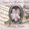 MAUREEN DECHTER: Songs Of A Mother's Love