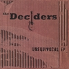 THE DECIDERS: Unequivocal EP