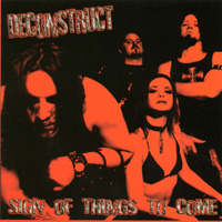 DECONSTRUCT: Sign Of Things To Come