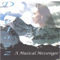 DeeJazz : A Musical Messenger