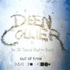 DEEN COLLIER & THE ALL NATURAL RHYTHM BAND: Out Of Time
