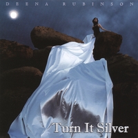Deena Rubinson : Turn It Silver