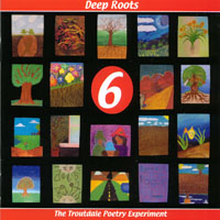 DEEP ROOTS: Deep Roots 6