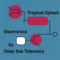 DEEP SEA TELEMETRY: Tropical Splash