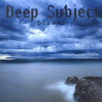 DEEP SUBJECT: Oceans