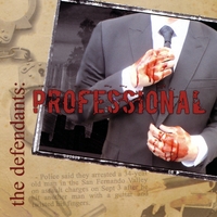 The Defendants : Professional