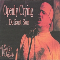 Defiant Sun : Openly Crying