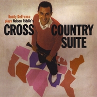 Buddy DeFranco/NelsonRiddle : Cross Country Suite