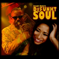 Defunkt : Joseph Bowie's Defunkt Soul
