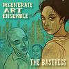 DEGENERATE ART ENSEMBLE: The Bastress
