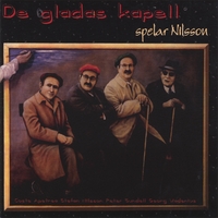 De Gladas Kapell : Spelar Nilsson