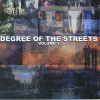 DEGREE OF THE STREETS: Degree Of The Streets VOL 1