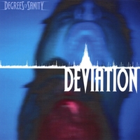 DEGREES OF SANITY: Deviation