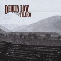 Dehlia Low : Tellico