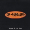 DE-HYDRATED: Sugar In The Raw